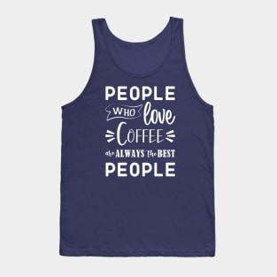 Funny Coffee Quote simple font Black & White meme for caffeine addict Tank Top